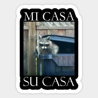 Mi Casa Raccoon Sticker